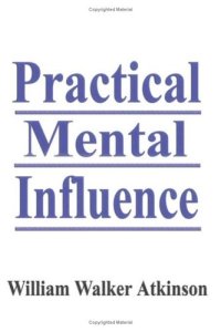 cover of the book Practical Mental Influence