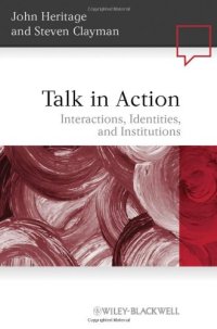 cover of the book Talk in Action: Interactions, Identities, and Institutions