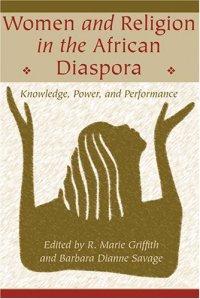 cover of the book Women and Religion in the African Diaspora: Knowledge, Power, and Performance (Lived Religions)