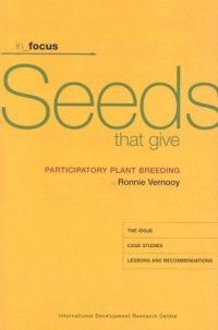 cover of the book Seeds That Give: Participatory Plant Breeding (In Focus)