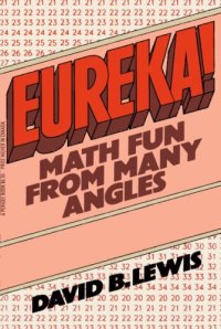 cover of the book Eureka!: Math Fun from Many Angles