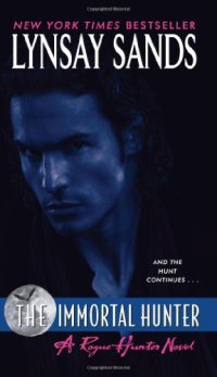 cover of the book The Immortal Hunter: A Rogue Hunter Novel (Argeneau Vampires)