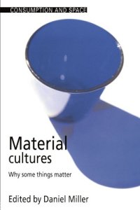 cover of the book Material Cultures: Why Some Things Matter