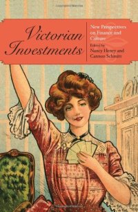 cover of the book Victorian Investments: New Perspectives on Finance and Culture