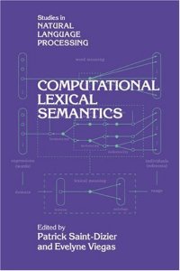 cover of the book Computational Lexical Semantics (Studies in Natural Language Processing)