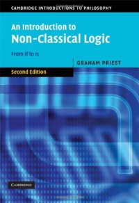 cover of the book An Introduction to Non-Classical Logic: From If to Is