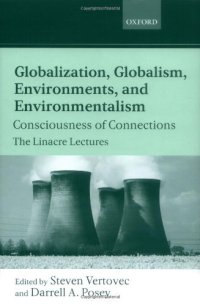 cover of the book Globalization, Globalism, Environments, and Environmentalism: Consciousness of Connections (The Linacre Lectures)