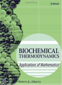 cover of the book Biochemical Thermodynamics: Applications of Mathematica (Methods of Biochemical Analysis)