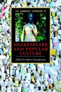 cover of the book The Cambridge Companion to Shakespeare and Popular Culture (Cambridge Companions to Literature)