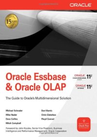 cover of the book Oracle Essbase & Oracle OLAP: The Guide to Oracle's Multidimensional Solution (Osborne ORACLE Press Series)