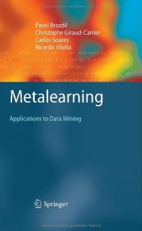 cover of the book Metalearning: Applications to Data Mining