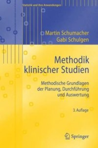 cover of the book Methodik klinischer Studien: Methodische Grundlagen der Planung, Durchführung und Auswertung