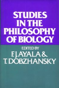 cover of the book Studies in the Philosophy of Biology: Reduction and Related Problems