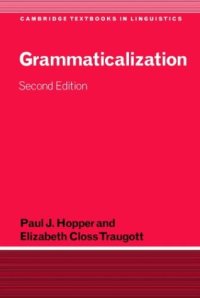 cover of the book Grammaticalization (Cambridge Textbooks in Linguistics)