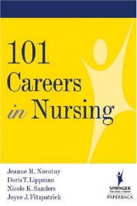 cover of the book 101 Careers in Nursing