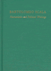 cover of the book Bartolomeo Scala: Humanistic and Political Writings (Medieval and Renaissance Texts and Studies)