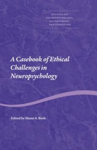 cover of the book A Casebook of Ethical Challenges in Neuropsychology