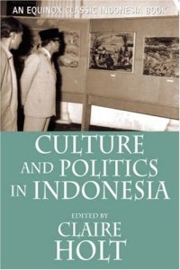 cover of the book Culture and Politics in Indonesia