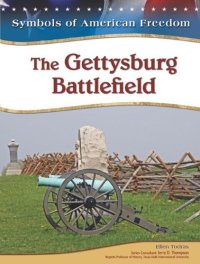 cover of the book The Gettysburg Battlefield (Symbols of American Freedom)