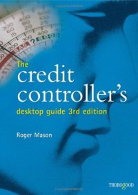 cover of the book The Credits Controller's Desktop Guide, 3rd Edition