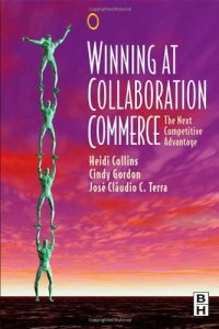 cover of the book Winning at Collaboration Commerce: The Next Competitive Advantage