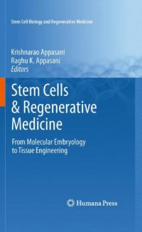 cover of the book Stem Cells & Regenerative Medicine: From Molecular Embryology to Tissue Engineering