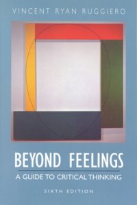 cover of the book Beyond Feelings: A Guide to Critical Thinking