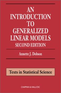 cover of the book An Introduction to Generalized Linear Models, Second Edition