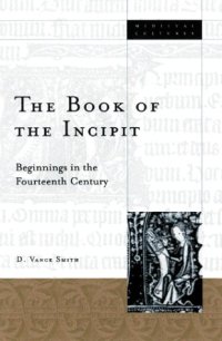 cover of the book The Book of the Incipit: Beginnings in the Fourteenth Century