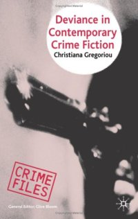 cover of the book Deviance in Contemporary Crime Fiction (Crime Files)