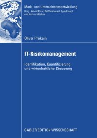 cover of the book IT-Risikomanagement. Identifikation, Quantifizierung und wirtschaftliche Steuerung