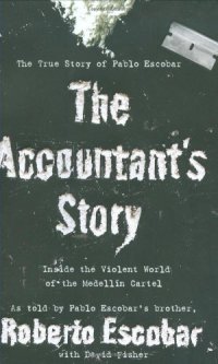 cover of the book The Accountant's Story: Inside the Violent World of the Medellín Cartel