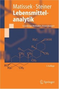 cover of the book Lebensmittelanalytik: Grundzüge, Methoden, Anwendungen, 3. Auflage