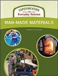 cover of the book Man-Made Materials (Experimenting With Everyday Science)