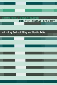 cover of the book Industrial Organization and the Digital Economy