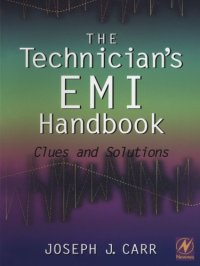 cover of the book The Technician's EMI Handbook: Clues and Solutions