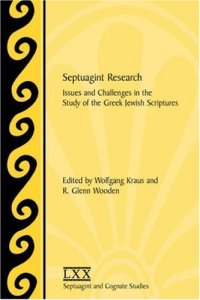 cover of the book Septuagint Research: Issues And Challenges in the Study of the Greek Jewish Scriptures