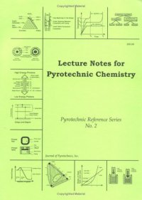 cover of the book Lecture Notes for Pyrotechnic Chemistry (Pyrotechnic Reference)