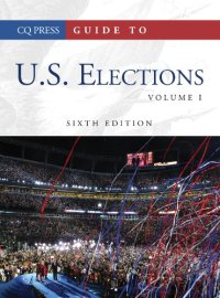 cover of the book Guide to U.S. Elections, 6th Edition (Congressional Quarterly's Guide to U S Elections)