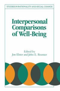 cover of the book Interpersonal Comparisons of Well-Being (Studies in Rationality and Social Change)