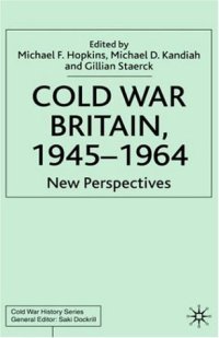 cover of the book Cold War Britain 1945-1964: New Perspectives