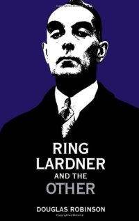 cover of the book Ring Lardner and the Other