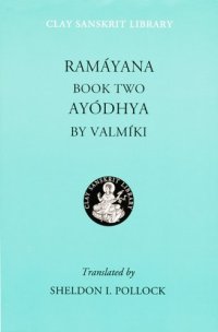 cover of the book Ramayana Book Two: Ayodhya (Clay Sanskrit Library)