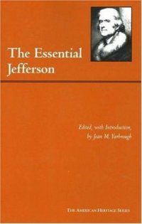 cover of the book The Essential Jefferson (American Heritage Series)