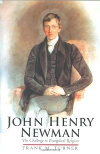 cover of the book John Henry Newman: The Challenge to Evangelical Religion