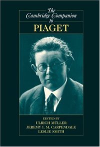 cover of the book The Cambridge Companion to Piaget (Cambridge Companions to Philosophy)