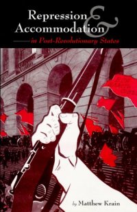 cover of the book Repression and Accommodation in Post-Revolutionary States