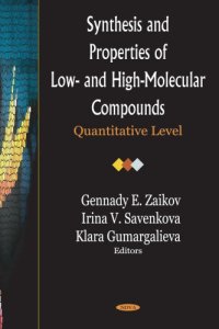 cover of the book Synthesis And Properties of Low- And High-Molecular Compounds: Quantitative Level