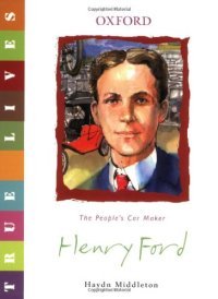 cover of the book Henry Ford: True Lives