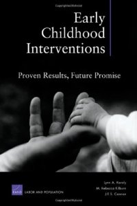 cover of the book Early Childhood Interventions: Proven Results, Future Promise